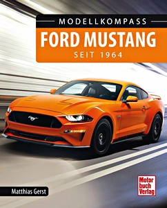 Buch: Ford Mustang - seit 1964 (Modell-Kompass)