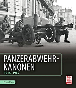 Buch: Panzerabwehrkanonen 1916-1945 (Spielberger)