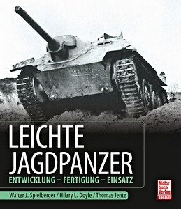Buch: Leichte Jagdpanzer - Entwicklung, Fertigung, Einsatz (Spielberger)