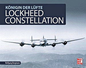 Livre : Lockheed Constellation - Königin der Löfte 