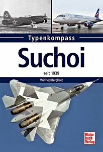 Livre: Suchoi - seit 1939 (Typen-Kompass)