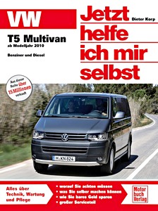 Livre: VW T5 Multivan - Benziner und Diesel (ab Modelljahr 2010) - Jetzt helfe ich mir selbst