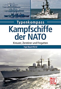 Livre: Kampfschiffe der NATO - Kreuzer, Zerstörer und Fregatten (Typen-Kompass)