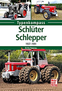 Livre: Schlüter-Schlepper 1937-1966 (Typen-Kompass)