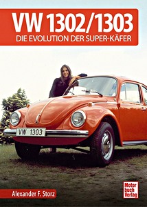 Książka: VW 1302 / 1303 - Die Evolution der Super-Käfer 