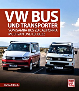 Livre: VW Bus und Transporter - Vom Samba-Bus zu California, Multivan und I.D.Buzz