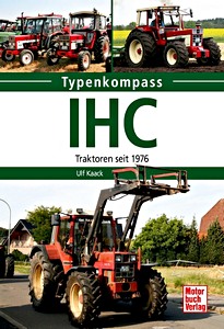 Livre: IHC Traktoren - seit 1976 (Typen-Kompass)