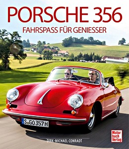 Boek: Porsche 356 - Fahrspass für Geniesser