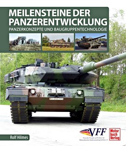 Book: Meilensteine der Panzerentwicklung - Panzerkonzepte und Baugruppentechnologie 