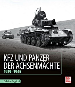 Buch: Kfz und Panzer der Achsenmächte 1939-1945 