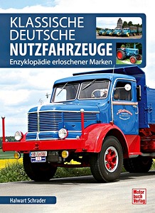 Boek: Klassische Deutsche Nutzfahrzeuge