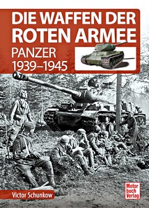 Książka: Die Waffen der Roten Armee - Panzer 1939-1945 