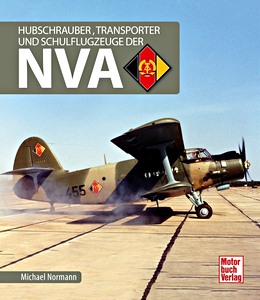 Buch: Hubschrauber, Transporter und Schulflugzeuge der NVA 