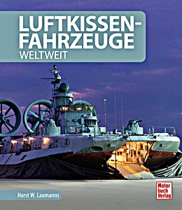 Książka: Luftkissenfahrzeuge - Weltweit