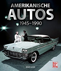 Książka: Amerikanische Autos 1945-1990