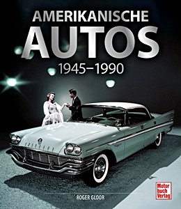 Książka: Amerikanische Autos 1945-1990 