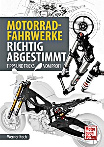 Buch: Motorrad-Fahrwerke richtig abgestimmt - Tipps und Tricks vom Profi