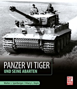 Livre : Panzer VI Tiger und seine Abarten 