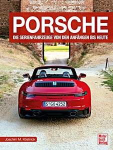 Livre: Porsche - Die Serienfahrzeuge von den Anfängen bis heute 