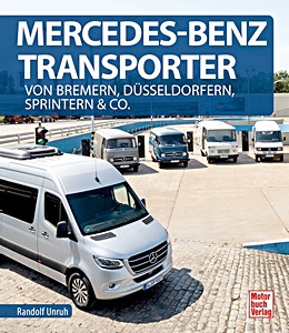 Livre : MB Transporter - Von Bremern, Dusseldorfern, Sprintern