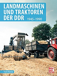 Buch: Landmaschinen und Traktoren der DDR 1945-1990 