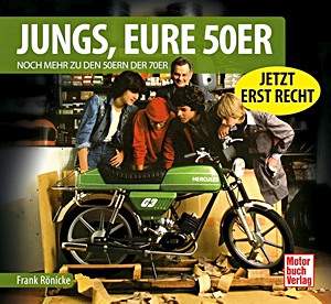 Livre: Jungs, Eure 50er - Noch mehr zu den 50ern der 70er