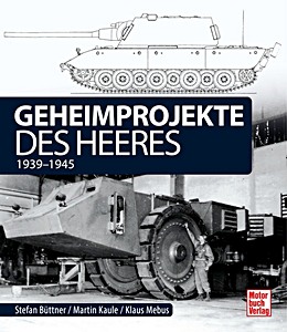 Livre: Geheimprojekte des Heeres 1939-1945 