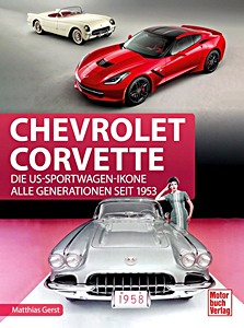 Book: Chevrolet Corvette - Die US-Sportwagen-Ikone - Alle Generationen seit 1953 