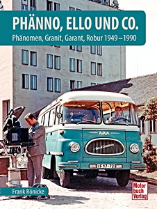 Livre: Phänno, Ello und Co. - Phänomen, Granit, Garant, Robur 1949-1990 