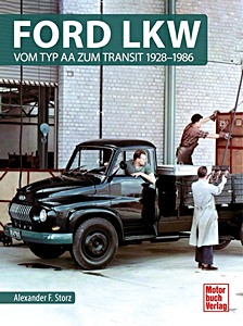 Buch: Ford LKW - Vom Typ AA zum Transit 1928-1986 