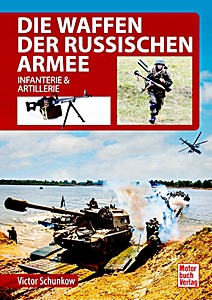 Book: Waffen der Russischen Armee - Infanterie & Artillerie