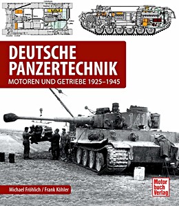 Livre: Deutsche Panzertechnik - Motoren und Getriebe 1925-1945