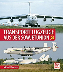 Livre: Transportflugzeuge aus der Sowjetunion
