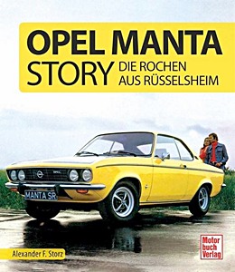 Buch: Opel Manta Story - Die Rochen aus Rüsselsheim