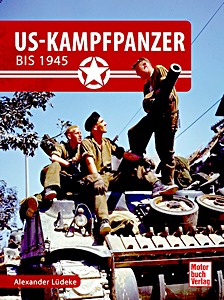 Książka: US-Kampfpanzer bis 1945