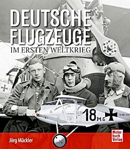Deutsche Flugzeuge im Ersten Weltkrieg