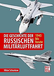 Omslag van het boek: Die Geschichte der russischen Militärluftfahrt - 1945 bis heute