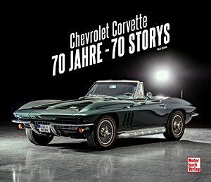 Book: Chevrolet Corvette - 70 Jahre - 70 Storys 