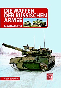 Livre: Die Waffen der Russischen Armee - Panzerfahrzeuge