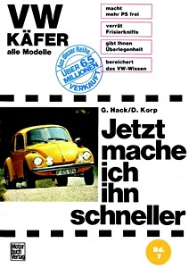 VW Käfer - alle Modelle (Jetzt mache ich ihn schneller)