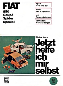 Buch: [JH 019] Fiat 850 - Coupe, Spider, Special