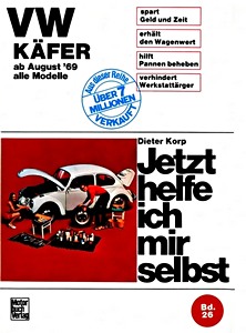 Livre: VW Käfer 1200, 1300, 1500, 1302 S, 1303 S (ab 8/1969) - Jetzt helfe ich mir selbst
