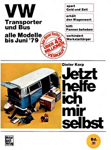 Book: VW Transporter T2 und Bus - alle Modelle (bis 6/1979) - Jetzt helfe ich mir selbst