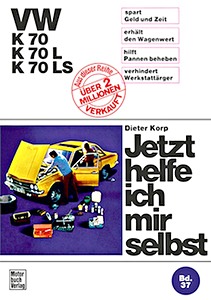 Boek: VW K 70, K 70 L, K 70 LS - Jetzt helfe ich mir selbst