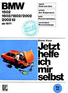 Boek: BMW 1502, 1602, 1802, 2002, 2002 tii (ab 1971) - Jetzt helfe ich mir selbst