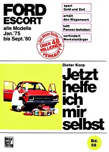 Livre : Ford Escort II - alle Modelle (1/1975-9/1980) - Jetzt helfe ich mir selbst