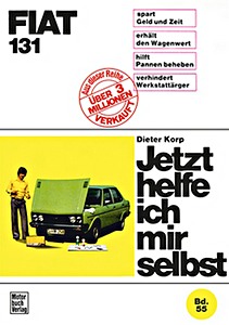 Boek: Fiat 131 - Jetzt helfe ich mir selbst