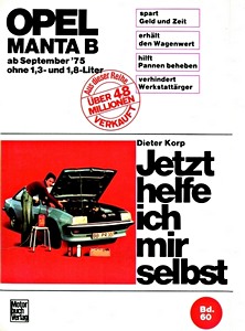 Livre: [JH 060] Opel Manta B - ohne 1.3 und 1.8 L (9/75-88)