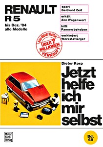 Buch: [JH 068] Renault R 5 - Alle Modelle (1972-12/1984)