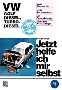 Livre: VW Golf - Diesel, Turbo-Diesel - Jetzt helfe ich mir selbst
